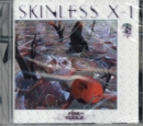 Skinless X-1 - CD