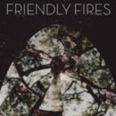 Friendly Fires (Limited Edition) - CD