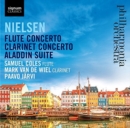 Nielsen: Flute Concerto/Clarinet Concerto/Aladdin Suite - CD