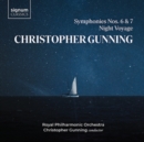 Christopher Gunning: Symphonies Nos. 6 & 7/Night Voyage - CD