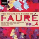The Complete Songs of Fauré - CD