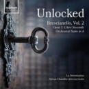 Unlocked: Brescianello: Opus 1: Libro Secondo/Orchestral Suite in A - CD