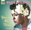 You're My Thrill: Original Recordings 1944 - 1949 - CD