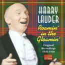 Roamin' in the Gloamin': Original Recordings 1926 - 1930 - CD