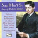 Say It Isn't So: Songs of Irving Berlin - CD