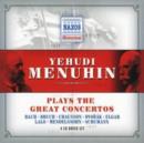 Yehudi Menuhin Plays the Great Concertos - CD