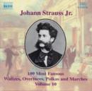 J STRAUSS II/100 MOST FAMOUS WALTZES 10/VARIOUS ARTISTS - CD