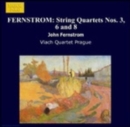 Fernstrom/string Quartets 3, 6 and 8 - CD