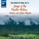 Folk Music of China: Songs of the Tibetan Plateau, Monba and Lhoba Peoples - CD