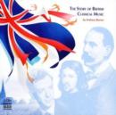 Story of British Classical Music, The (Burton) - CD