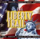 LIBERTY TRAIL, THE - Various Artists - CD