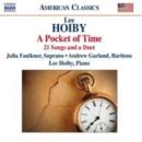 Lee Hoiby: A Pocket of Time: 21 Songs and a Duet - CD