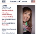 Lori Laitman: The Secret Exit/I Never Saw Another Butterfly/... - CD