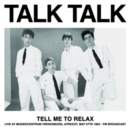 Tell Me to Relax: Live at Muziekcentrum Vredenburg, Utrecht, May 27th 1984 - Vinyl