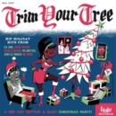 Trim Your Tree - Vinyl