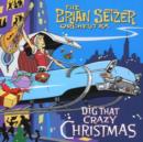 Dig That Crazy Christmas - CD