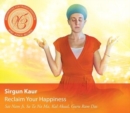 Reclaim Your Happiness - CD