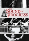 The Sound of Progress - DVD