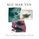 The Six Million Names of God - Vinyl