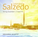 Leonard Salzedo: String Quartets 1, 5 and 10 - CD