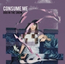 Consume Me - CD