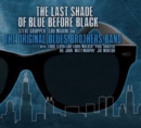 The Last Shade of Blue Before Black - CD