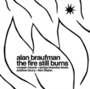The Fire Still Burns - Vinyl