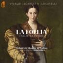 La Follia: Italie Baroque - CD