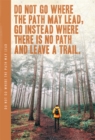 Do Not Go Where The Path - Book