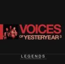 Voices of Yesteryear - CD