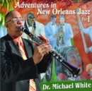 Adventures in New Orleans Jazz: Part 1 - CD