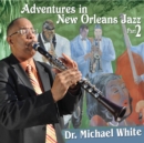 Adventures in New Orleans Jazz: Part 2 - CD