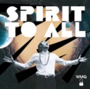 Spirit to All - CD