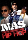 Nas: I Don't Understand - Hip Hop Unauthorised - DVD