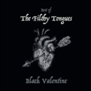 Black Valentine: Best Of - Vinyl