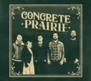 Concrete Prairie - CD