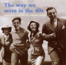 The Way We Were in the 40s - CD