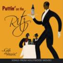 Puttin' On the Ritz: Songs from Hollywood Movies - CD