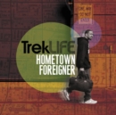 Hometown Foreigner - CD