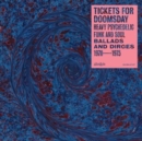 Tickets for Doomsday: Heavy Psychedelic Funk and Soul Ballads and Dirges 1970-1975 - CD