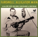 Farewell Alligator Man: A Tribute to the Music of Jimmy C. - Vinyl