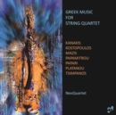 NeoQuartet: Greek Music for String Quartet - CD