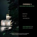 Chisinau 1: New Music for Orchestra - CD