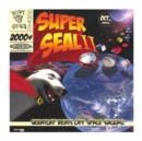 Super Seal II: Skratchy Beats Off Space Suckas! - Vinyl