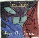 Kiss My Jazz - CD