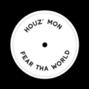 Fear Tha World - Vinyl