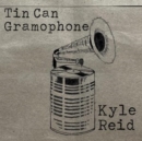 Tin Can Gramophone - CD