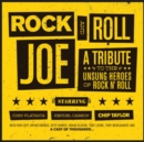 Rock and Roll Joe: A Tribute to the Unsung Heroes of Rock N' Roll - CD