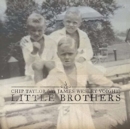Little Brothers - CD