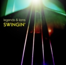 Legends & lions: Swingin' - CD